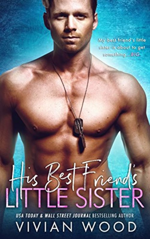 Book cover for "His Best Friend's Little Sister" by Vivian Wood