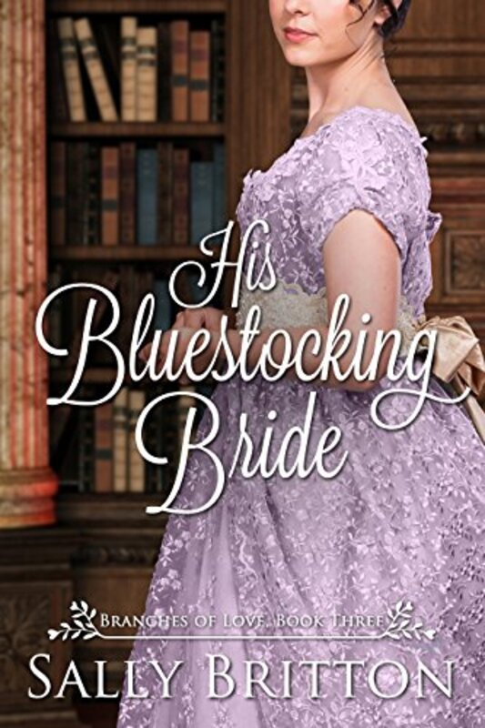 Book cover for "His Bluestocking Bride" by Sally Britton