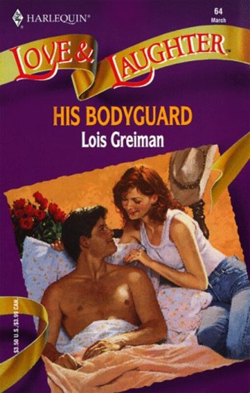 Book cover for "His Bodyguard" by Lois Greiman