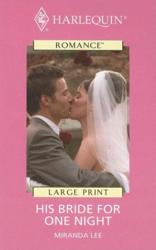 Book cover for "His Bride for One Night" by Miranda Lee