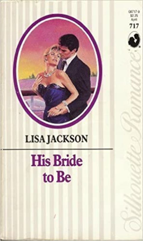 Book cover for "His Bride To Be" by Lisa Jackson