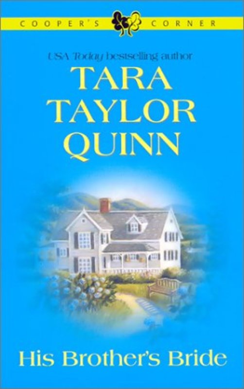 Book cover for "His Brother's Bride" by Tara Taylor Quinn