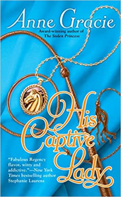 Book cover for "His Captive Lady" by Anne Gracie