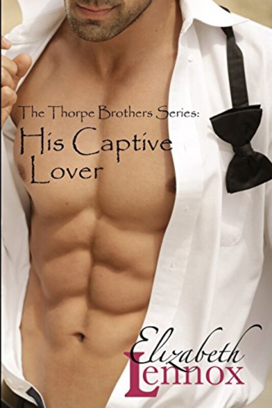 Book cover for "His Captive Lover" by Elizabeth Lennox