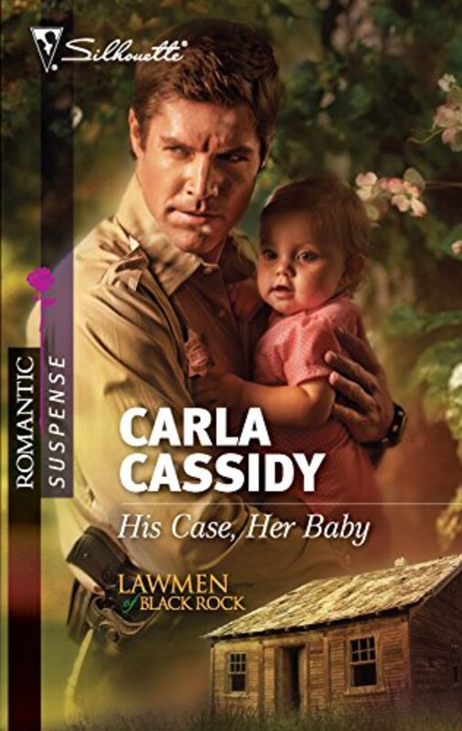Book cover for "His Case, Her Baby" by Carla Cassidy