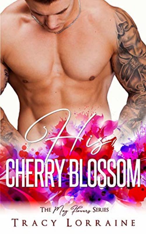 Book cover for "His Cherry Blossom" by Tracy Lorraine
