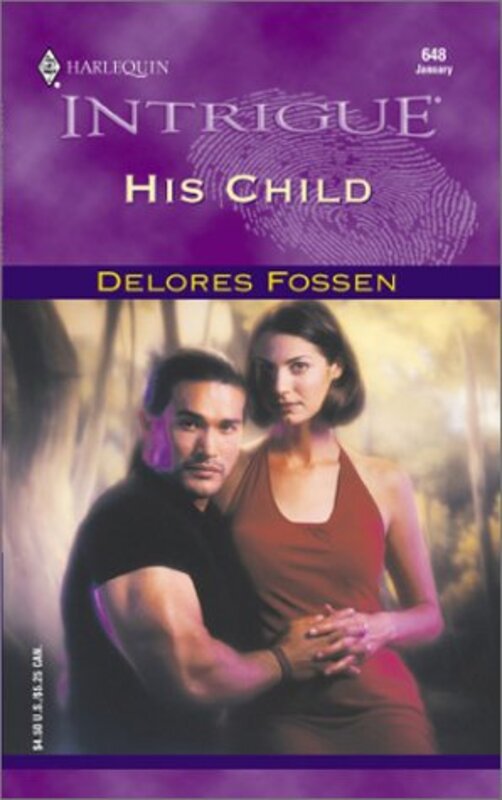 Book cover for "His Child" by Delores Fossen