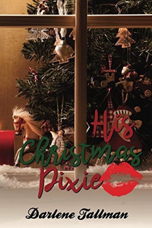 Book cover for "His Christmas Pixie" by Darlene Tallman