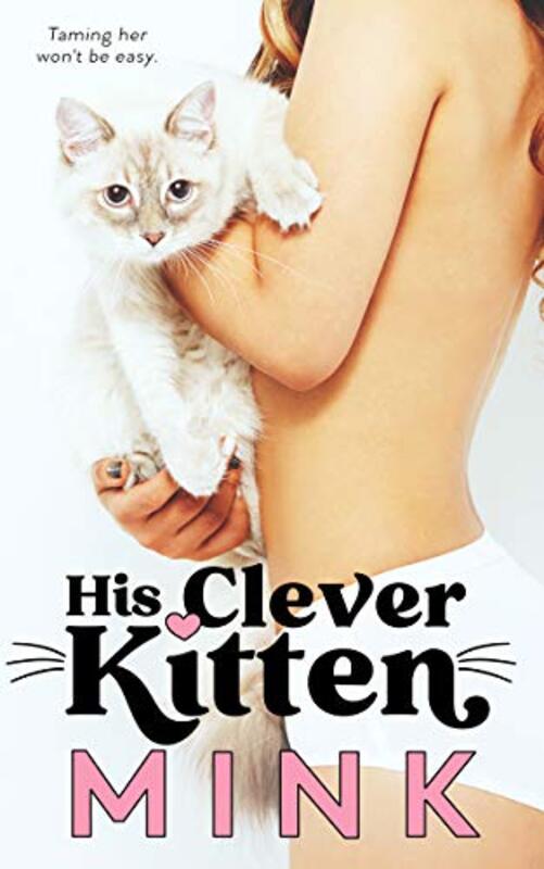 Book cover for "His Clever Kitten" by MINK