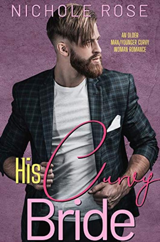 Book cover for "His Curvy Bride" by Nichole Rose