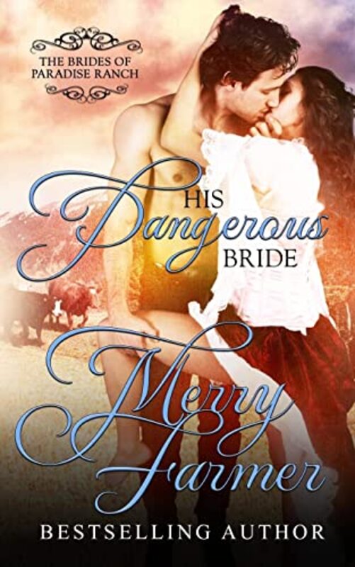 Book cover for "His Dangerous Bride" by Merry Farmer