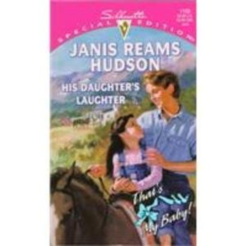 Book cover for "His Daughter's Laughter" by Janis Reams Hudson