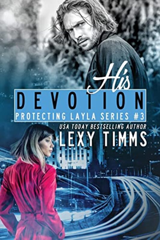 Book cover for "His Devotion" by Lexy Timms