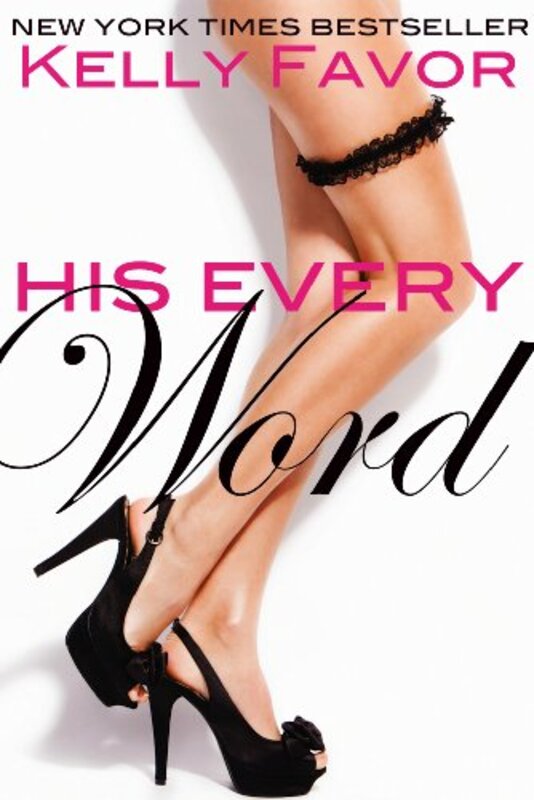 Book cover for "His Every Word" by Kelly Favor