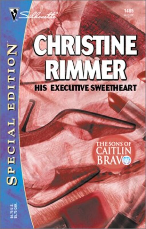 Book cover for "His Executive Sweetheart" by Christine Rimmer