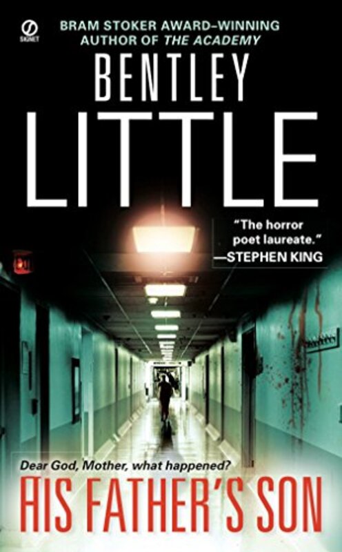 Book cover for "His Father's Son" by Bentley Little