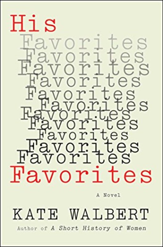 Book cover for "His Favorites" by Kate Walbert