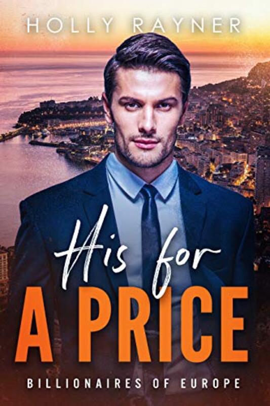 Book cover for "His For A Price" by Holly Rayner