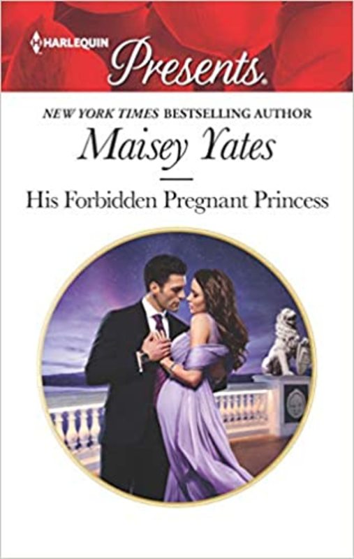 Book cover for "His Forbidden Pregnant Princess" by Maisey Yates