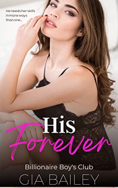 Book cover for "His Forever" by Gia Bailey