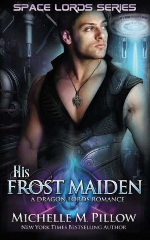 Book cover for "His Frost Maiden" by Michelle M Pillow