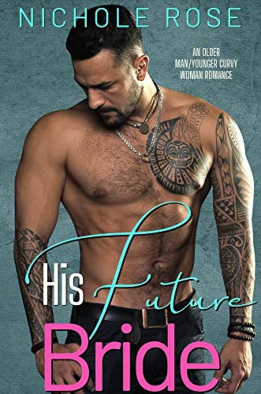 Book cover for "His Future Bride" by Nichole Rose