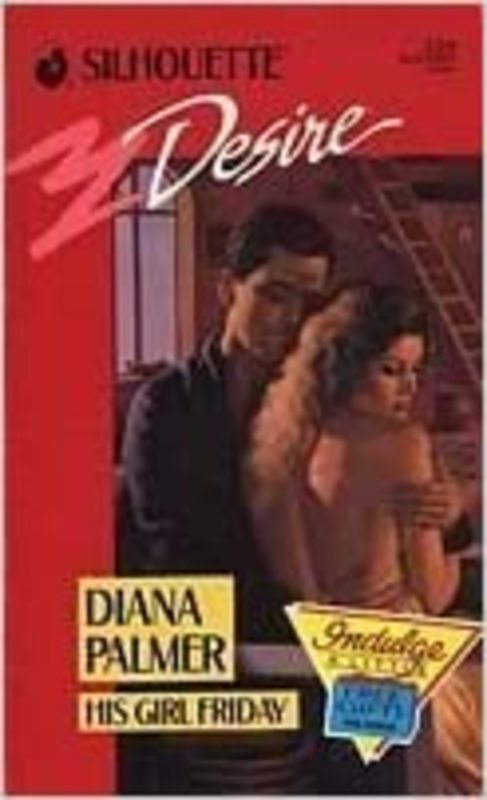 Book cover for "His Girl Friday" by Diana Palmer