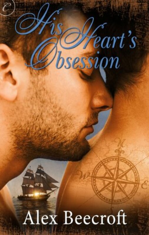 Book cover for "His Heart's Obsession" by Alex Beecroft