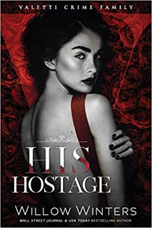 Book cover for "His Hostage" by Willow Winters