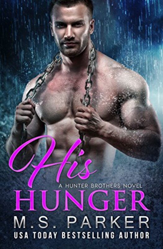 Book cover for "His Hunger" by MS Parker