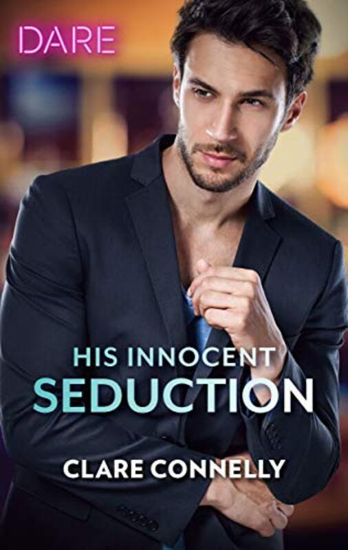 Book cover for "His Innocent Seduction" by Clare Connelly