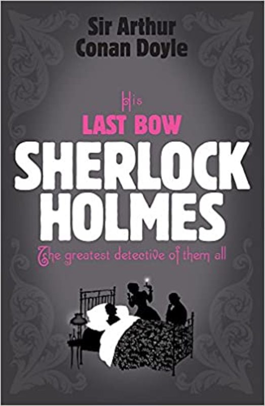 Book cover for "His Last Bow" by Arthur Conan Doyle