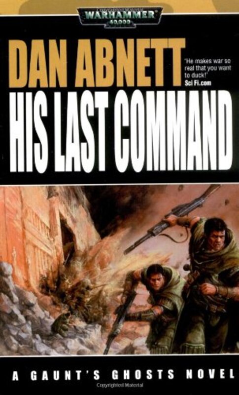 Book cover for "His Last Command" by Dan Abnett