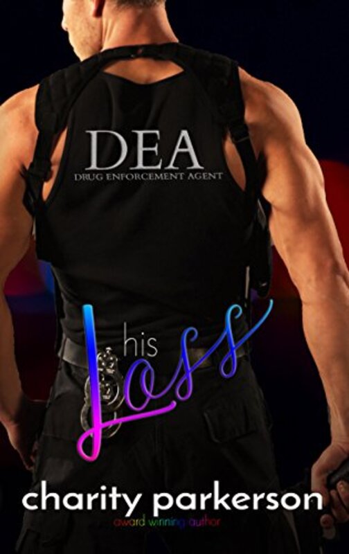 Book cover for "His Loss" by Charity Parkerson
