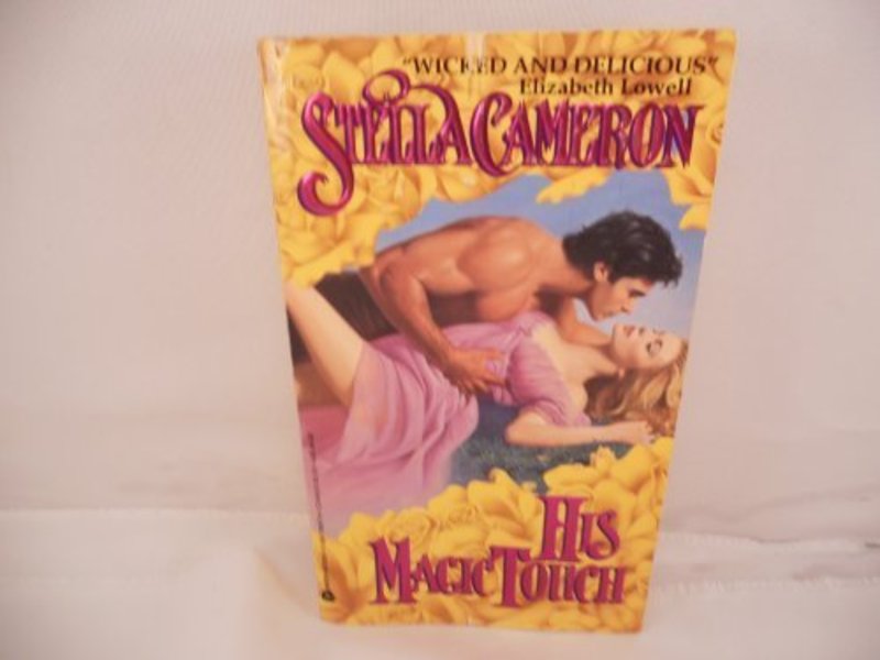 Book cover for "His Magic Touch" by Stella Cameron