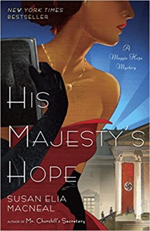 Book cover for "His Majesty's Hope" by Susan Elia MacNeal