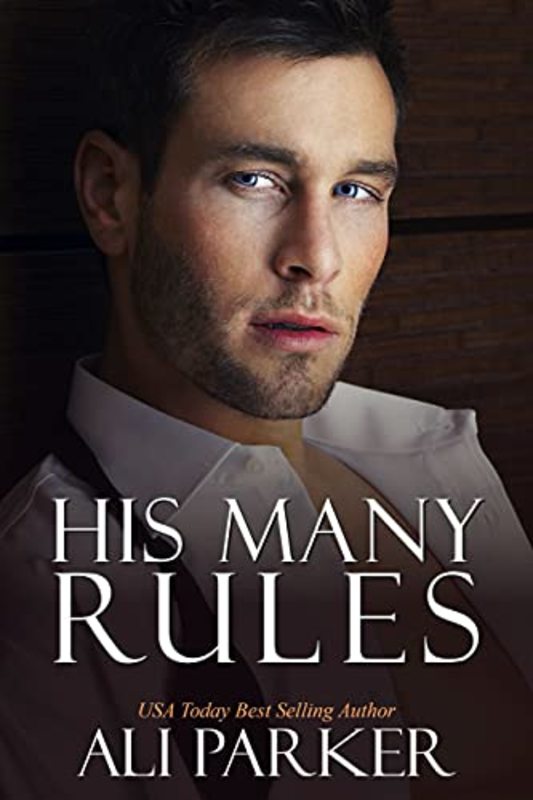 Book cover for "His Many Rules" by Ali Parker
