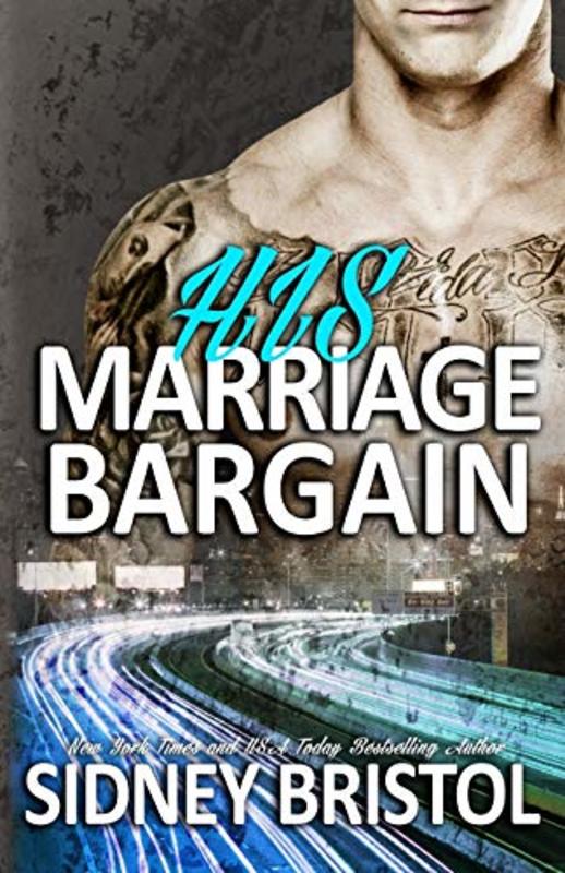 Book cover for "His Marriage Bargain" by Sidney Bristol