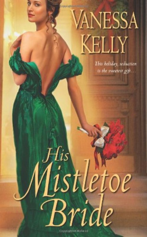 Book cover for "His Mistletoe Bride" by Vanessa Kelly