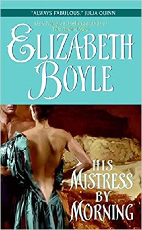 Book cover for "His Mistress By Morning" by Elizabeth Boyle