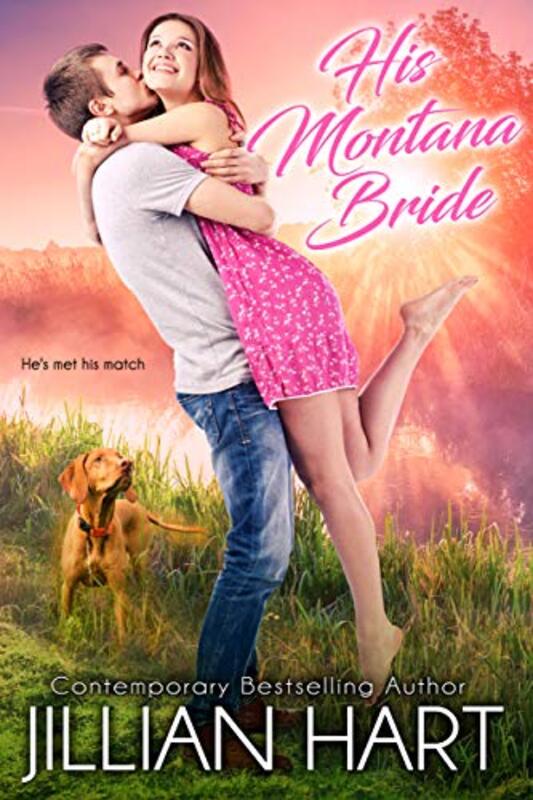 Book cover for "His Montana Bride" by Jillian Hart
