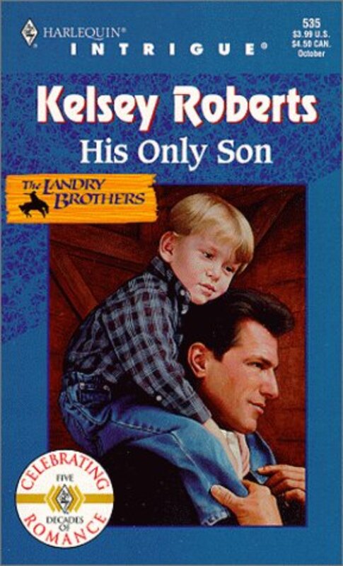 Book cover for "His Only Son" by Kelsey Roberts