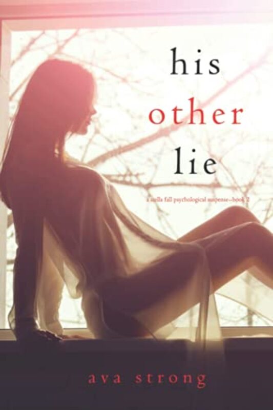 Book cover for "His Other Lie" by Ava Strong