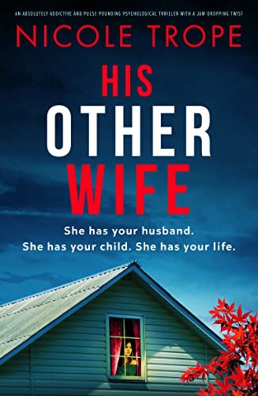 Book cover for "His Other Wife" by Nicole Trope