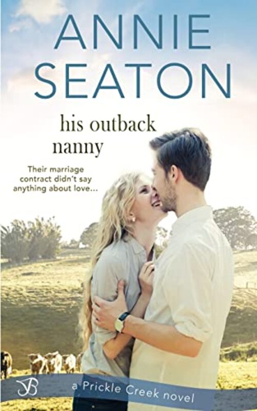Book cover for "His Outback Nanny" by Annie Seaton