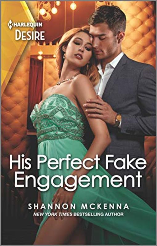 Book cover for "His Perfect Fake Engagement" by Shannon McKenna