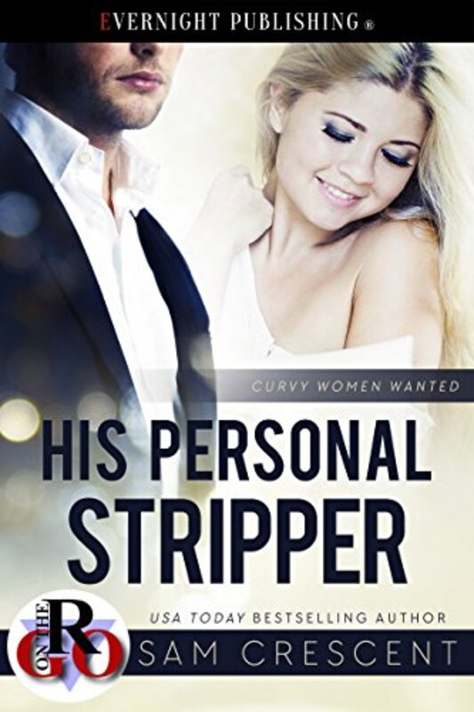 Book cover for "His Personal Stripper" by Sam Crescent