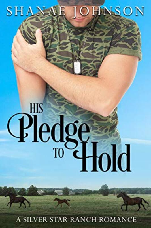 Book cover for "His Pledge to Hold" by Shanae Johnson