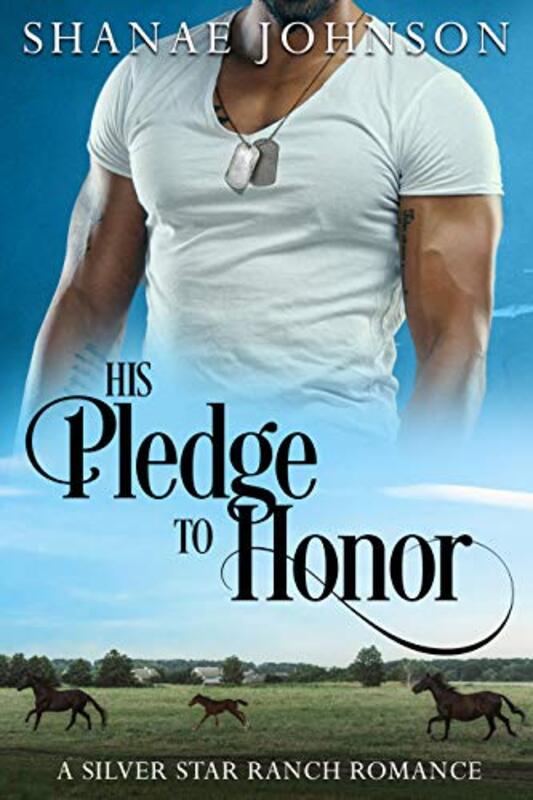 Book cover for "His Pledge to Honor" by Shanae Johnson