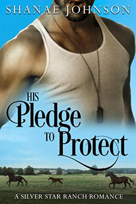Book cover for "His Pledge to Protect" by Shanae Johnson